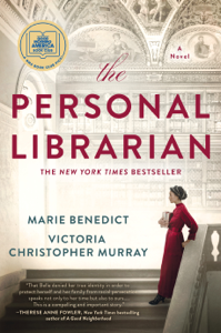 (Book) The Personal Librarian PDF Free Download - Marie Benedict & Victoria Christopher Murray